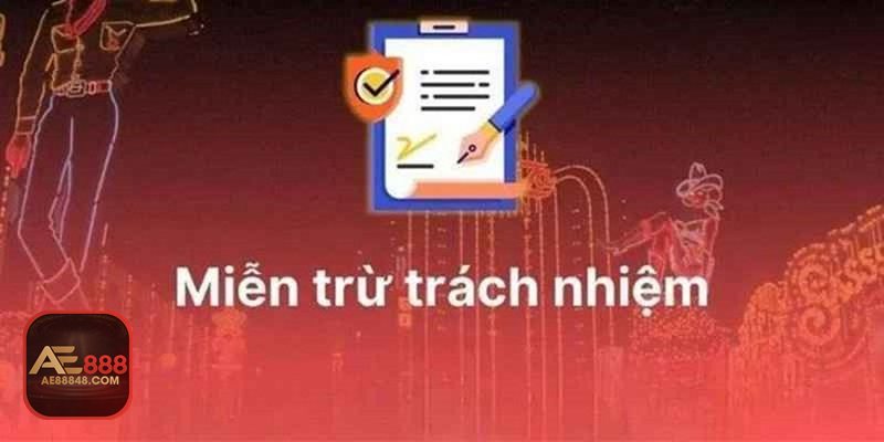 Miễn Trừ Trách Nhiệm - Trách nhiệm với quyết định cược của người dùng Miễn Trừ Trách Nhiệm - Trách nhiệm với quyết định cược của người dùng